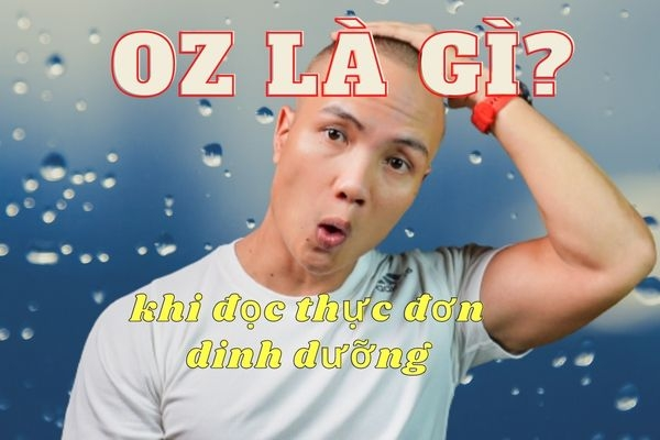 Oz là gì? Cách quy đổi đơn vị oz sang ml